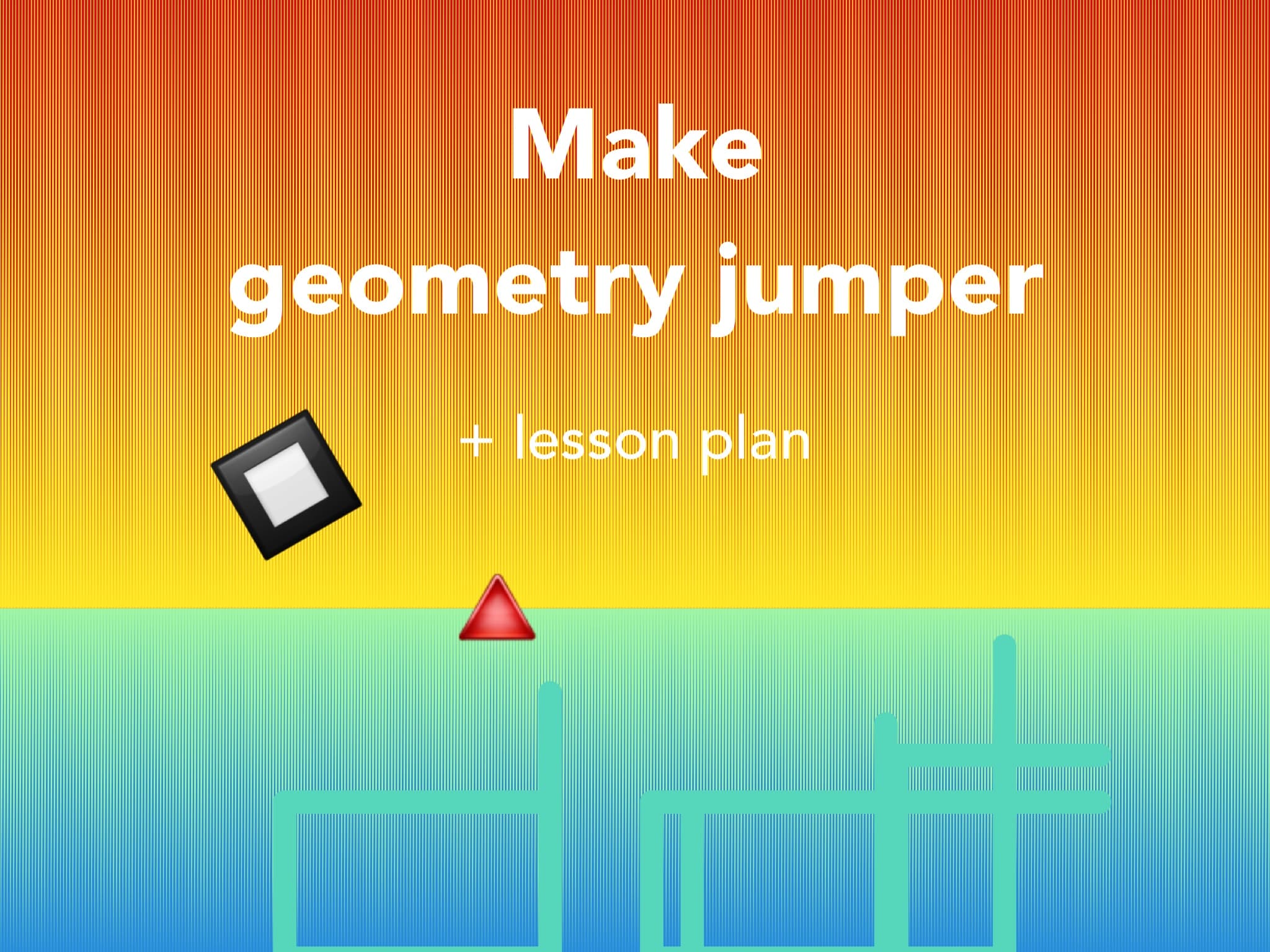 Make Geometry Jumper